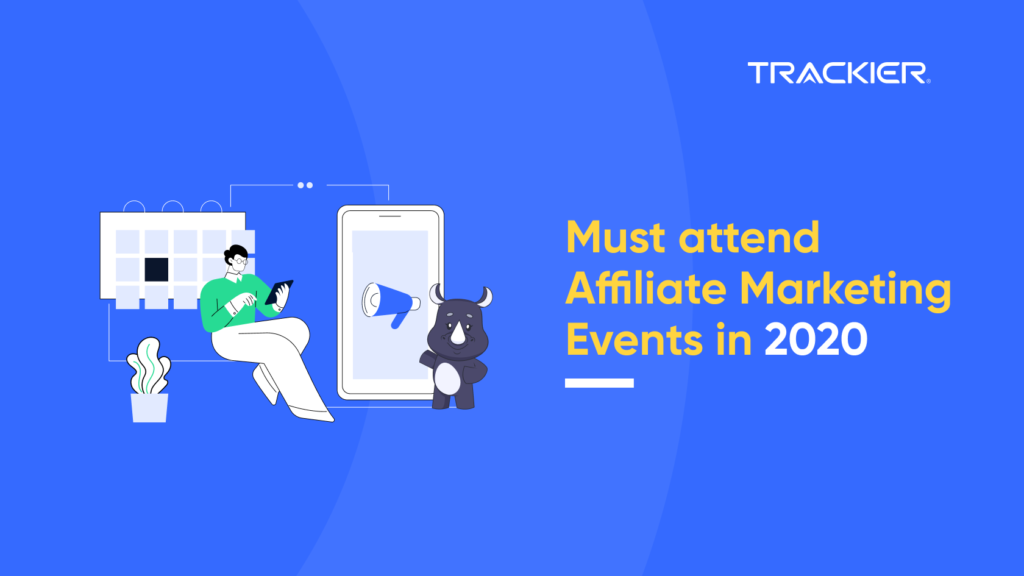Must attend Affiliate Marketing Events in 2020