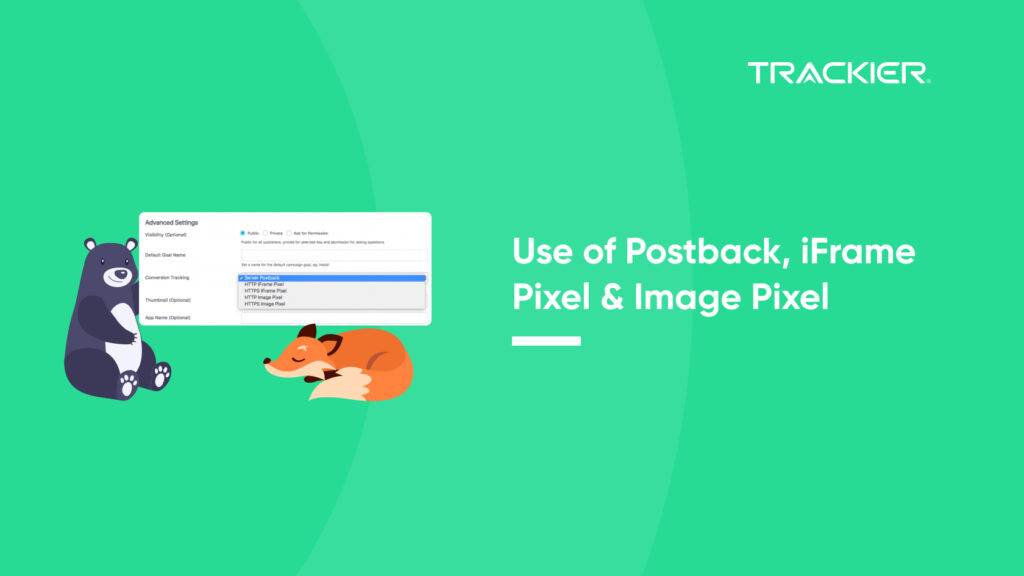 Use of Postback, iFrame Pixel & Image Pixel