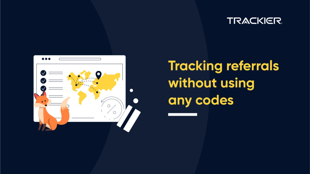 Tracking referrals without using any codes