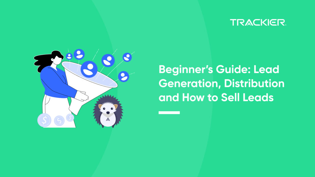 Beginner’s Guide_ Lead Generation, Distribution and How to Sell Leads