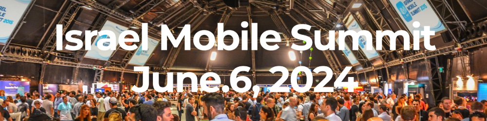 Israel Mobile Summit 2024