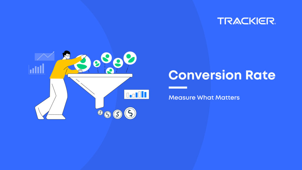 Conversion Rate