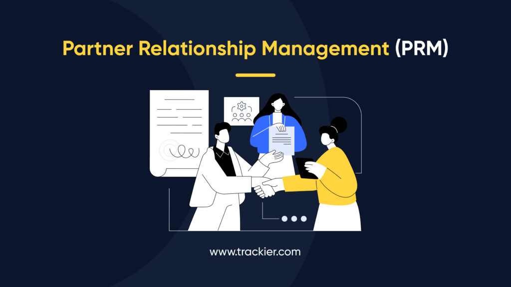 Partner Relationship Management (PRM)