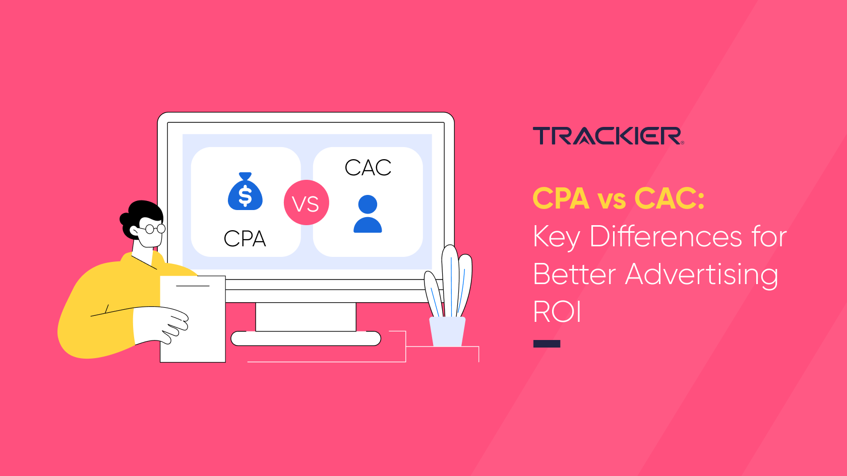 CPA vs CAC